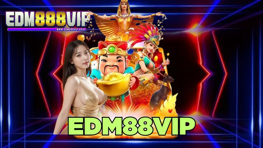 Edm888vip